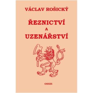 Rošický Václav: Řeznictví a uzenářství